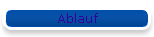 Ablauf